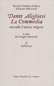 La commedia secondo l antica vulgata. 2: Inferno