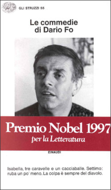 Le commedie. 2.Isabella, tre caravelle e un cacciaballe-Settimo: ruba un po' meno-La colpa è sempre del diavolo - Dario Fo