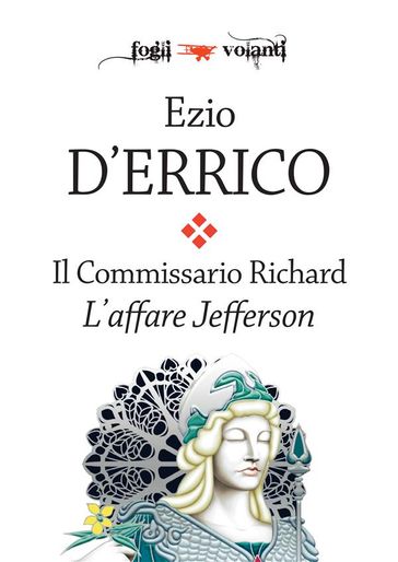 Il commissario Richard. L'affare Jefferson - Ezio D