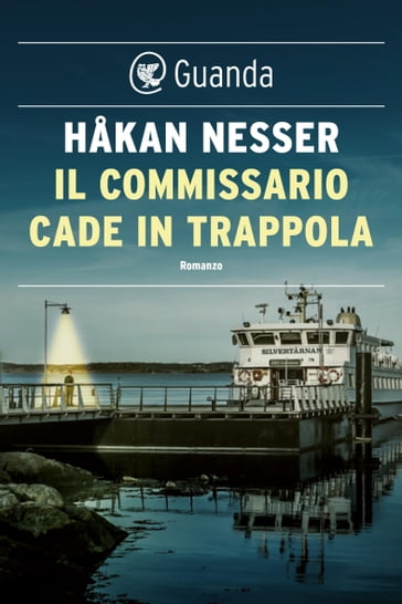 Il commissario cade in trappola - Hakan Nesser