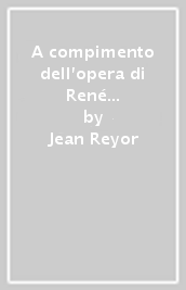 A compimento dell opera di René Guénon. 1: Le «Considerazioni sulla via iniziatica»