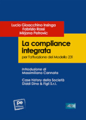 La compliance integrata per l attuazione del Modello 231