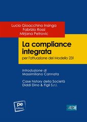 La compliance integrata per l attuazione del modello 231