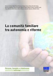 La comunità familiare tra autonomia e riforma