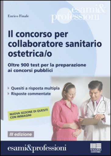 Il concorso per collaboratore sanitario ostetrica/o - Enrico Finale