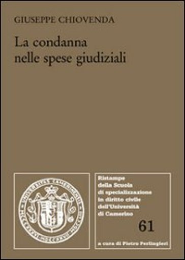 La condanna nelle spese giudiziali - Giuseppe Chiovenda