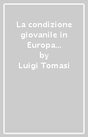 La condizione giovanile in Europa tra società e religione