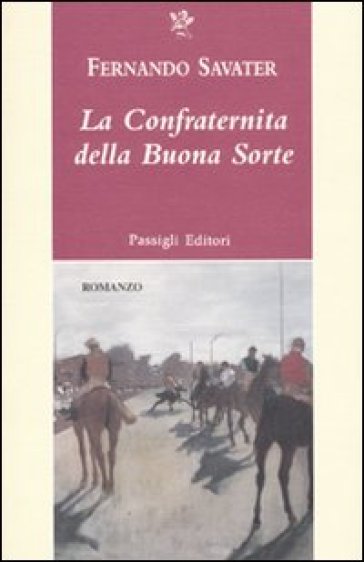 La confraternita della buona sorte - Fernando Savater