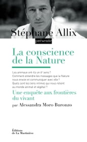 La conscience de la Nature. Une enquête à la frontière du vivant