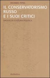 Il conservatorismo russo e i suoi critici