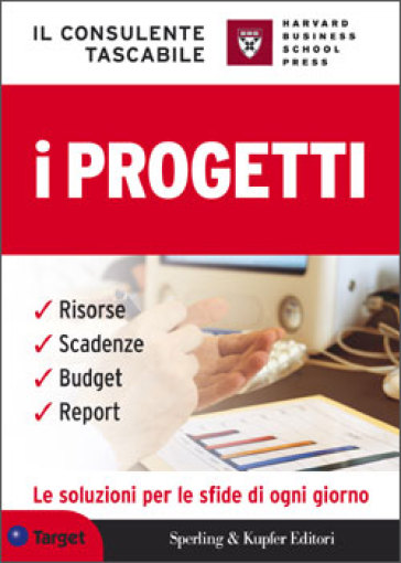 Il consulente tascabile. I progetti - M. Grace Duffy