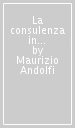 La consulenza in terapia familiare. Una prospettiva sistemica