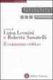 Il consumo critico. Significati, pratiche e reti