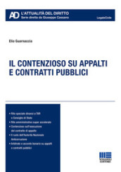 Il contenzioso su appalti e contratti pubblici