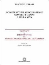 I contratti di assicurazione contro i danni e sulla vita