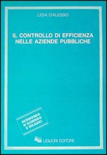 Il controllo di efficienza nelle aziende pubbliche - Lidia D