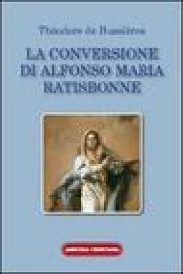 La conversione di Alfonso Maria Ratisbonne - Théodore de Bussières