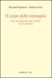 Il corpo delle immagini. Per una filosofia del visibile e del sensibile