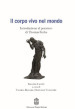 Il corpo vivo nel mondo. Introduzione al pensiero di Thomas Fuchs