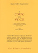 Il corpo della voce. Teoria e pratica del respiro e della voce secondo il metodo Atem-Tonus-Ton