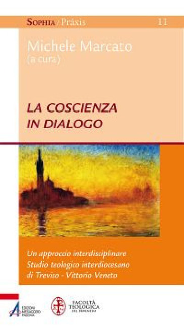 La coscienza in dialogo. Un approccio interdisciplinare