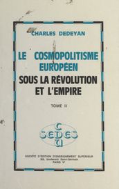 Le cosmopolitisme européen sous la Révolution et l Empire (2)