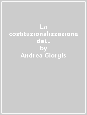 La costituzionalizzazione dei diritti all'uguaglianza sostanziale - Andrea Giorgis