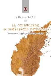 Il counseling a mediazione naturale