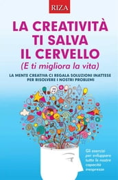 La creatività ti salva il cervello