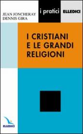 I cristiani e le grandi religioni