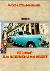 Un cubano alla ricerca della sua identità - II edizione