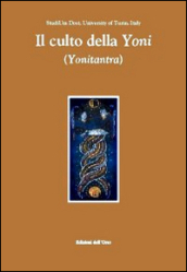 Il culto della Yoni (Yonitantra)