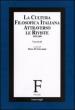 La cultura filosofica italiana attraverso le riviste 1945-2000. 2.