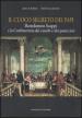 Il cuoco segreto dei papi. Bartolomeo Scappi e la Confraternita dei cuochi e dei pasticcieri