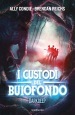 I custodi del Buiofondo. Darkdeep. 2.