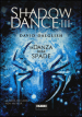 La danza delle spade. Shadowdance. 3.