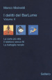 I delitti del BarLume: La carta più alta-Il telefono senza fili-La battaglia navale. Vol. 2