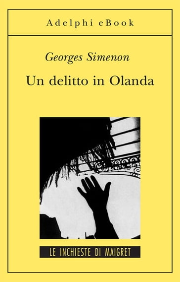 Un delitto in Olanda - Georges Simenon