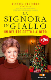 Un delitto sotto l albero. La signora in giallo