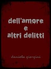 dell amore e altri delitti