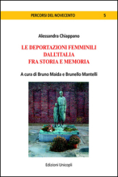 Le deportazioni femminili dall Italia fra storia e memoria