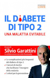 Il diabete di tipo 2. Una malattia evitabile