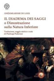 Il diadema dei saggi o Dimostrazione della Natura Inferiore