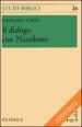 Il dialogo con Nicodemo. Per l interpretazione del capitolo terzo dell evangelo di Giovanni