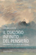 Il dialogo infinito del pensiero. Una riflessione sul senso dell umano