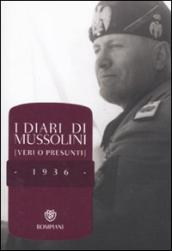 I diari di Mussolini (veri o presunti). 1936