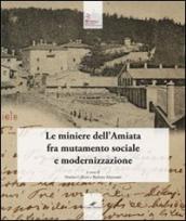 Il diario dell Ing. Vincenzo Spirek (1894-1907). Le miniere dell Amiata fra mutamento sociale e modernizzazione
