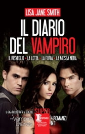 Il diario del vampiro. Il risveglio - La lotta - La furia - La messa nera