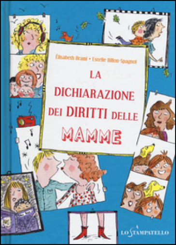 La dichiarazione dei diritti delle mamme - Elisabeth Brami