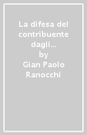 La difesa del contribuente dagli studi di settore. Guida pratica operativa per opporsi alle pretese del fisco. Con CD-ROM